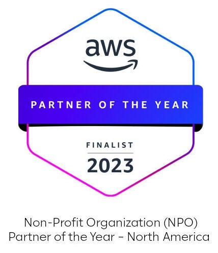 AWS Partner of the Year Finalist 2023 Non-Profit Organization (NPO) Partner of the Year â   North America.â ¯ .